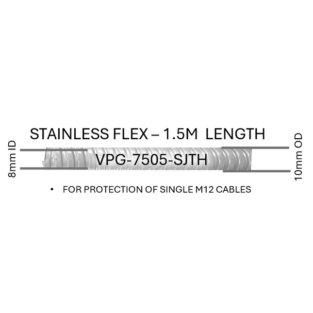 #VPG-7505-SJTH  8mm ID  Stainless Flex - 1.5m length